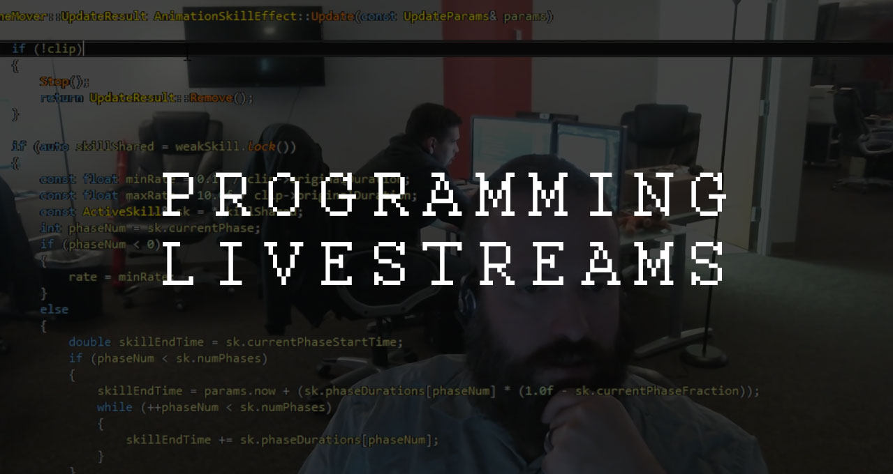 Programming Livestreams